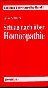 Schlag nach über Homöopathie