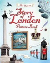 The Usborne Story of London Picture Book