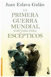 La primera guerra mundial contada para escépticos