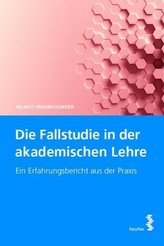 Die Fallstudie in der akademischen Lehre