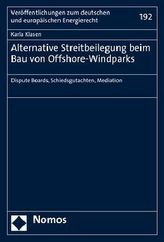 Alternative Streitbeilegung beim Bau von Offshore-Windparks