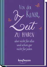Von der Kunst, Zeit zu haben