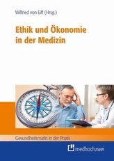 Ethik und Ökonomie in der Medizin