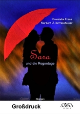 Sara und die Regentage - Großdruck