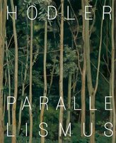 Hodler und der Parallelismus