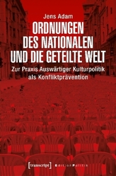 Ordnungen des Nationalen und die geteilte Welt