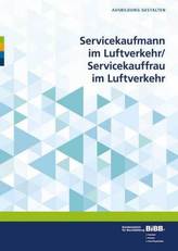 Servicekaufmann im Luftverkehr / Servicekauffrau im Luftverkehr