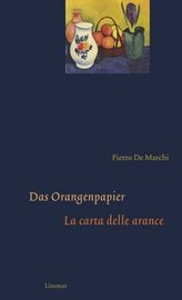 Das Orangenpapier / La carta delle arance