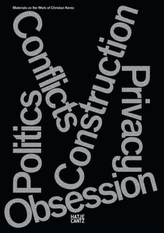 Christian Kerez Conflicts Politics Construction Privacy Obsessions