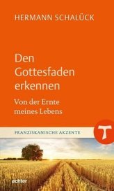 Den Gottesfaden erkennen