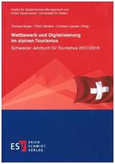 Wettbewerb und Digitalisierung im alpinen Tourismus