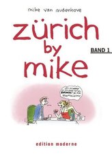 Zürich by Mike. Bd.1