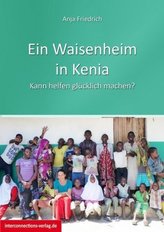 Ein Waisenheim in Kenia