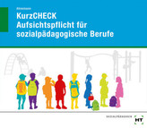 KurzCHECK Aufsichtspflicht für sozialpädagogische Berufe