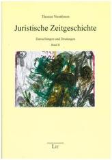 Juristische Zeitgeschichte. Bd.2