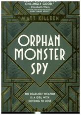 Orphan Monster Spy