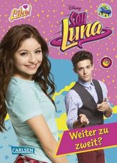 Disney Soy Luna - Weiter zu zweit?