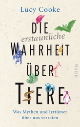 Die erstaunliche Wahrheit über Tiere