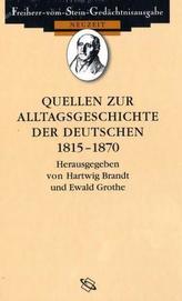 Quellen zur Alltagsgeschichte der Deutschen 1815-1870