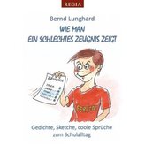 Wie man ein schlechtes Zeugnis zeigt