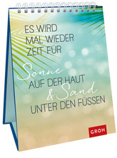Es wird mal wieder Zeit für Sonne auf der Haut und Sand unter den Füßen