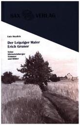 Der Leipziger Maler Erich Gruner