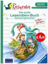 Das große Leseraben-Buch - Abenteuergeschichten