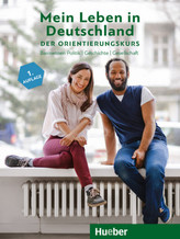 Mein Leben in Deutschland - der Orientierungskurs, Kursbuch