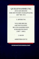 Von der Reichsgründungszeit bis zur Kaiserlichen Sozialbotschaft 1867-1881. Bd.3
