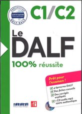 Le DALF 100% réussite - C1/C2, m. MP3-CD
