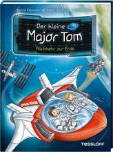 Der kleine Major Tom - Rückkehr zur Erde