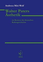 Walter Paters Ästhetik im Kontext der deutschen Kulturgeschichte