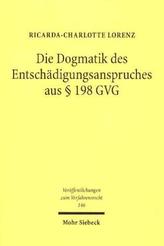 Die Dogmatik des Entschädigungsanspruchs aus § 198 GVG