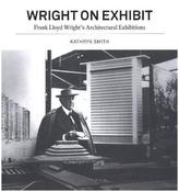 Wright on Exhibit