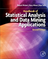 Handbook of Statistical Analysis and Data Mining Applications