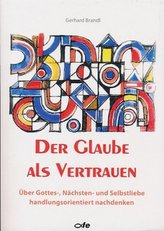 Der Glaube als Vertrauen