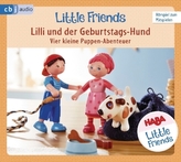 HABA Little Friends - Lilli und der Geburtstags-Hund, 1 Audio-CD