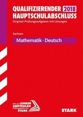 Qualifizierender Hauptschulabschluss 2018 - Sachsen - Mathematik, Deutsch