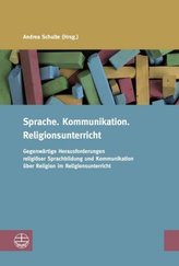 Sprache. Kommunikation. Religionsunterricht