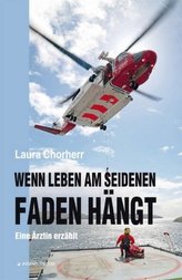 Wenn Leben am seidenen Faden hängt