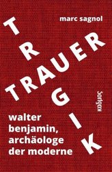 Tragik und Trauer