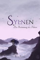 Sylnen, Die Bestimmung des Hüters