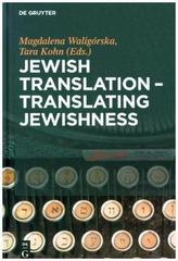 Jewish Translation, Translating Jewishness