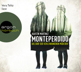 Monteperdido - Das Dorf der verschwundenen Mädchen, 6 Audio-CDs