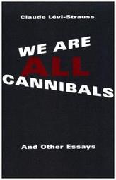 We Are All Canniblas