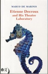  Etienne Decroux and his Theatre Laboratory