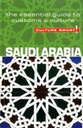 Saudi Arabia - Culture Smart!