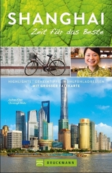 Shanghai - Zeit für das Beste