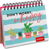Don't worry, be happy (Kaktus)