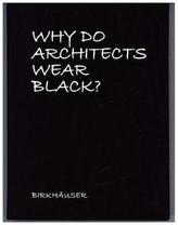 Why Do Architects Wear Black?